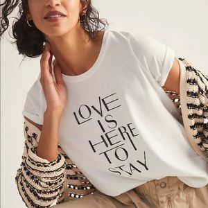 Anthropologie Love Is Here To Stay Graphic Tee Sz S NWT
